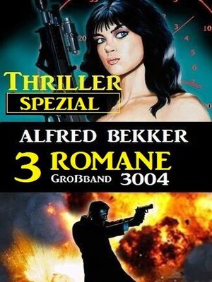 cover image of Thriller Spezial Großband 3004--3 Romane